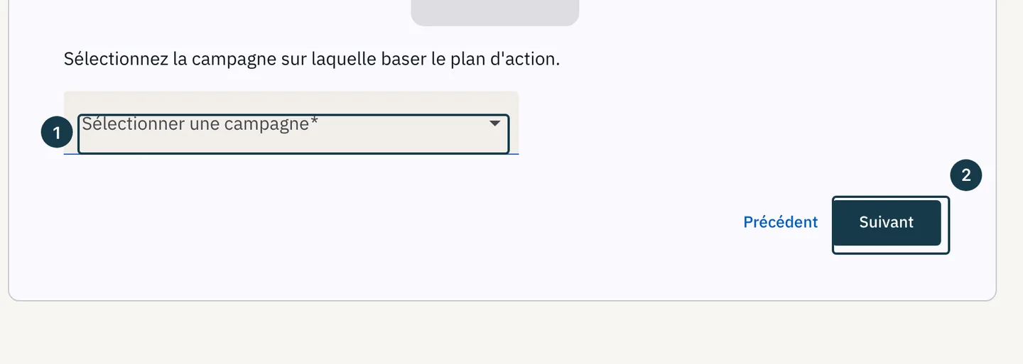 Écran « Créer un plan d'action » : le champ « Sélectionner une campagne »