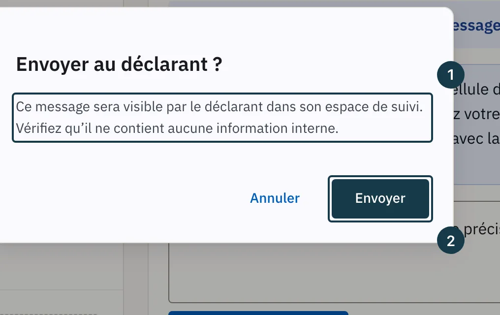 Écran du dossier&nbsp;: la fenêtre «&nbsp;Envoyer au déclarant&nbsp;?&nbsp;»