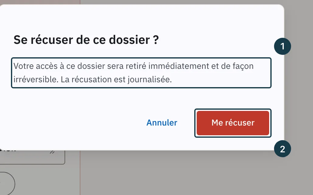 Écran d'un dossier : la fenêtre « Se récuser de ce dossier ? »